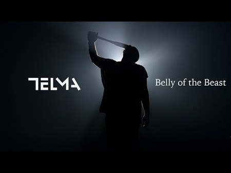 TELMA - Belly Of The Beast (Official Video)