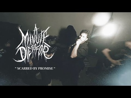 A Minute To Die For - Scarred By Promise (Official Video)