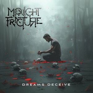 Midnight Fracture - Dreams Deceive