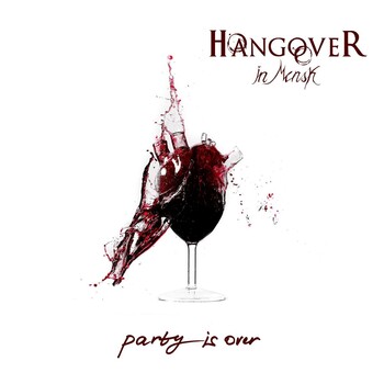 Hangover In Minsk - Party Is Over