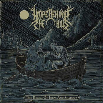 Hope Behind The Hills - The Realm Of Ideas And Shadows
